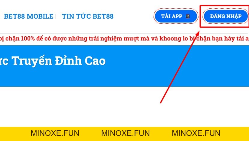 Đăng nhập BET88 - Hướng dẫn trên mẫu đăng nhập dễ dàng - Minoxe