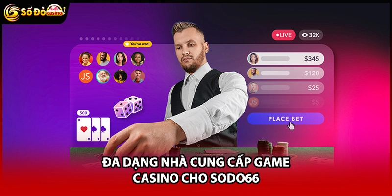 Casino Sodo66 Với 4 Sảnh Cược Uy Tín, Đỉnh Cao 2026 - Minoxe