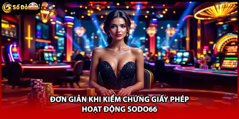 Giấy Phép Hoạt Động Sodo66 - 3 Cơ Quan Chứng Nhận Hợp Pháp - Minoxe